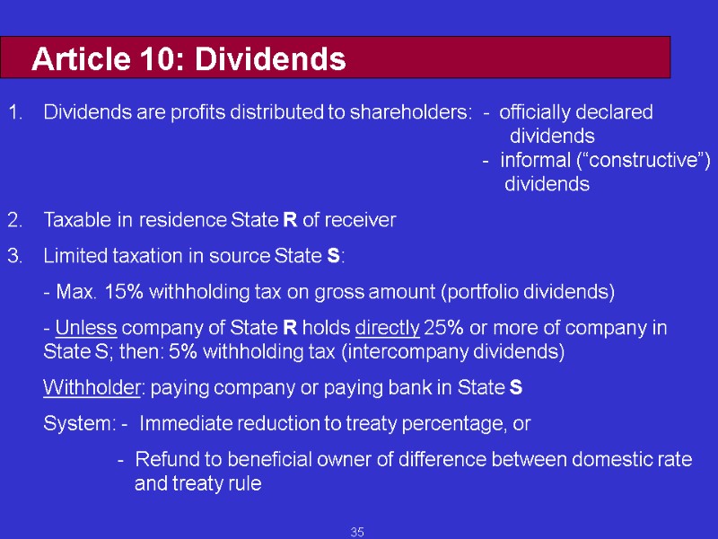 35 Article 10: Dividends     Dividends are profits distributed to shareholders: